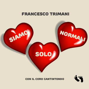 Siamo solo normali