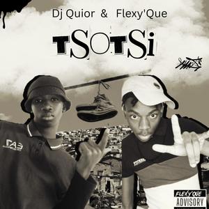 Tsotsi (feat. Flexy'que)