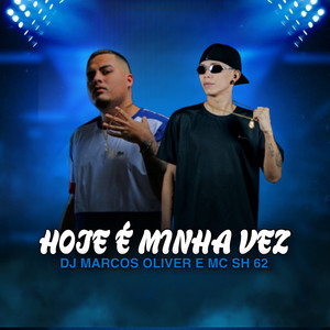 HOJE E MINHA VEZ (Explicit)