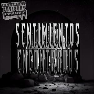 Sentimientos Encontrados (Explicit)