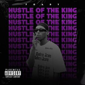 Hustle of the King (Explicit)