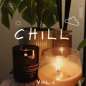 chill songs, vol.1 (Explicit)