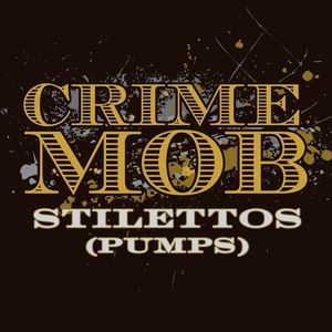 Stilettos(Pumps) (DJ Pierre's Pumps & Wild Pitch Mix)