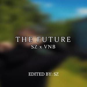 THE FUTURE (Explicit)