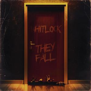 They Fall (Explicit)