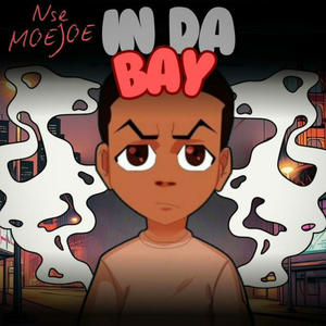 IN DA BAY (feat. Dj nsemj) [Explicit]