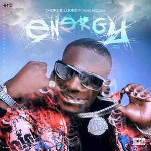 Energy(feat. King Mozzay)