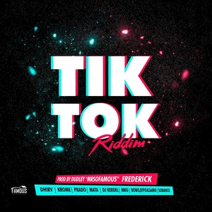 Tik Tok Riddim