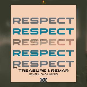 Respect (feat. Treasure & Remar)