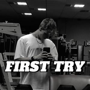 FIRST TRY (Explicit)
