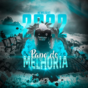 Papo de Melhoria (Explicit)