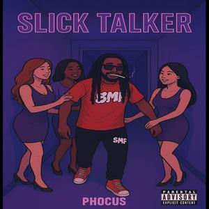 Slick Talker (Explicit)