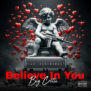 Believe In You (Explicit)