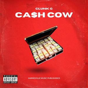 Ca$h Cow (Explicit)