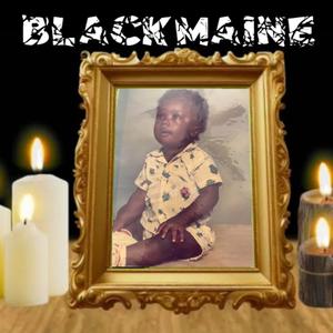 BlackMaine (Explicit)