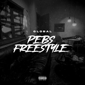 Pebs Freestyle (Explicit)