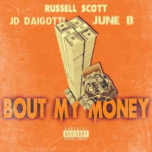 Bout My Money (Explicit)