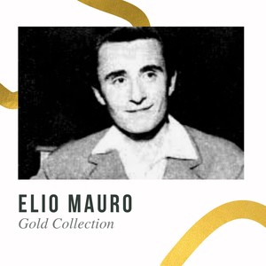 Elio Mauro - Gold Collenction