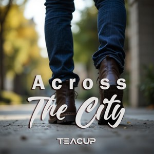 Across The City (Remastered 2025)