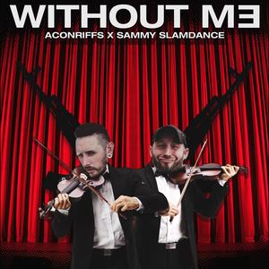 Without Me (Explicit)