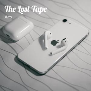 The Lost Tape (Explicit)
