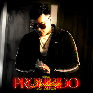 Prohibido (Explicit)