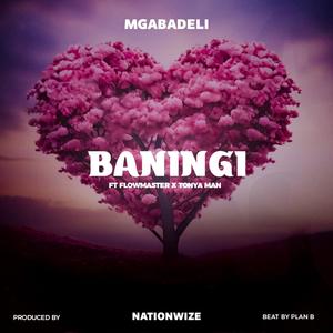 Baningi (feat. FlowMaster & Tonya Man) (Explicit)