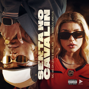 Senta No Cavalin (Explicit)