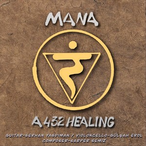 Mana (feat. Serhan Yasdıman & Gülşah Erol)