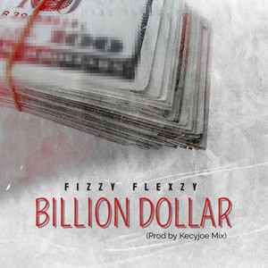 Billion Dollar (Explicit)