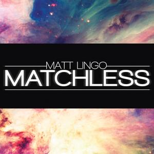 Matchless