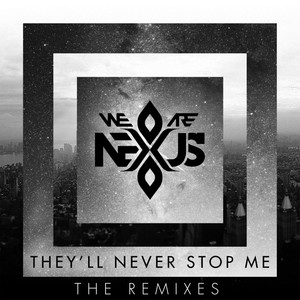 They'll Never Stop Me (Sean Finn Club Mix)