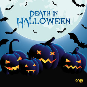 Death in Halloween 2018: Horrible, Frightening and Dark Music that causes Goosebumps and Shivers