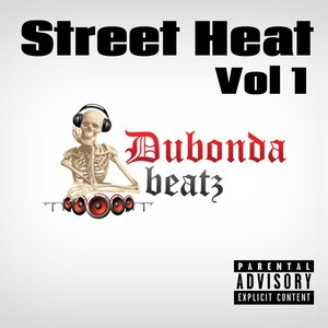 Street Heat, Vol. 1 (Explicit)