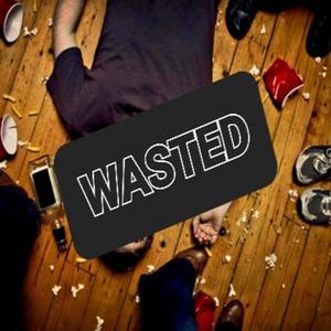 Wasted