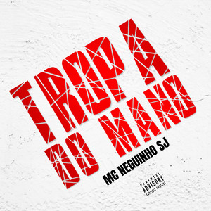 Mc Neguinho Sj - Tropa do Mano (Explicit)