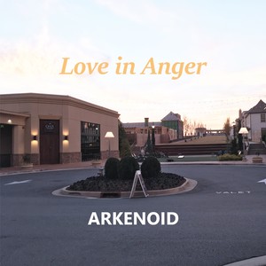 Love in Anger