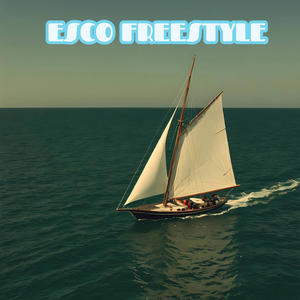 Esco Freestyle (Explicit)