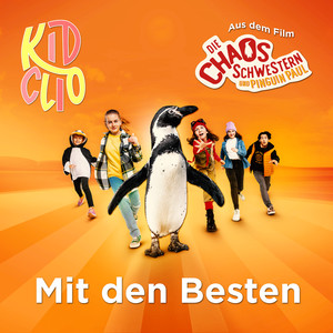 Mit den Besten (aus „Die Chaosschwestern und Pinguin Paul")