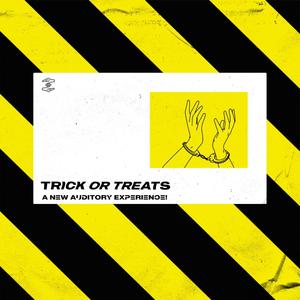 Trick or Treats
