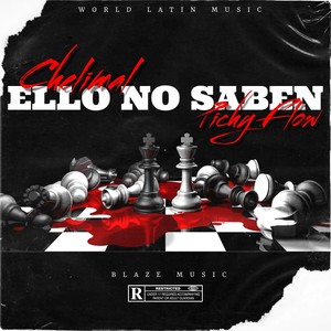 Ello No Saben (Explicit)