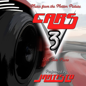 Music from the Motion Picture "Cars 3" for Solo Piano