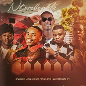 Ntombenhle (feat. KP Musiq, K Bryant & Tido da_keyz)