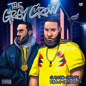 The Gray Crow (Explicit)