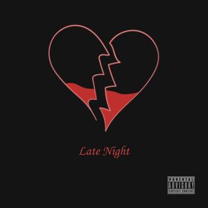 Late Night(feat. Kwerie Music) (Explicit)