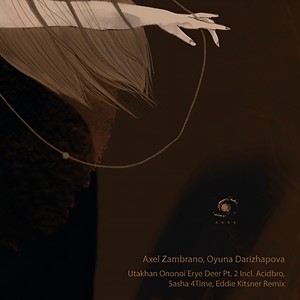 Utakhan Ononoi Erye Deer (Eddie Kitsner Remix)