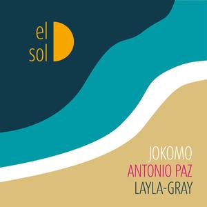 El Sol (feat. Antonio Paz & Layla-Gray) (Radio Edit)