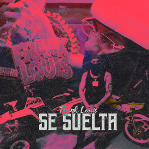 Se Suelta (Explicit)