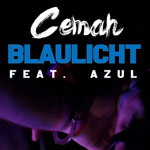 Blaulicht (Explicit)