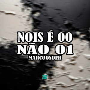 Nóis É 00 Não 01 (Explicit)